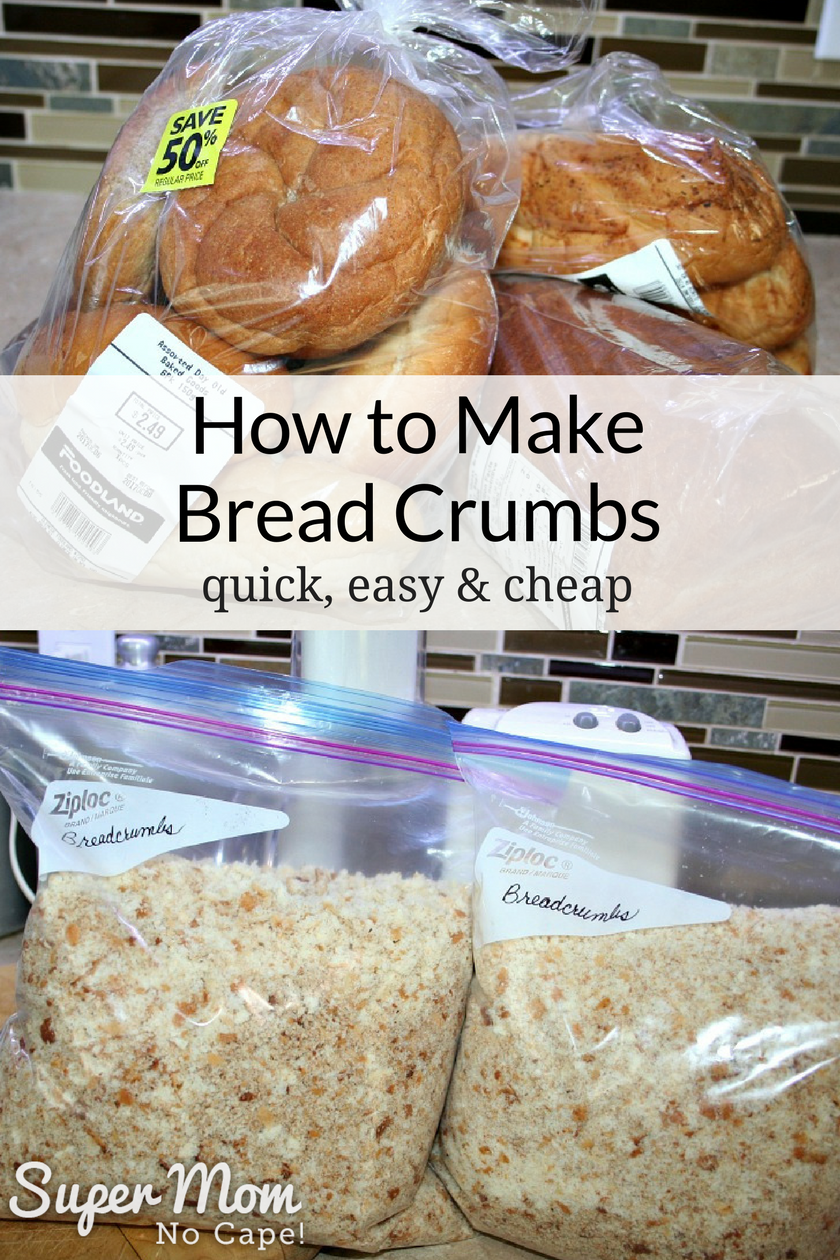 Use day old bread to make bread crumbs
