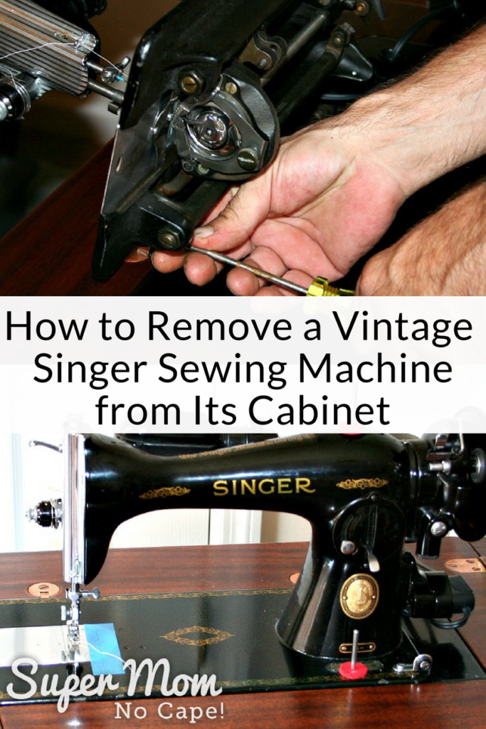 How to Remove a Vintage Singer Sewing Machine from Its