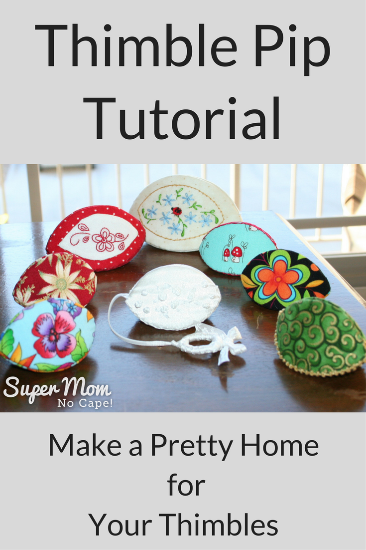 Thimble Pip Tutorial - Make a Pretty Home for Your Thimbles