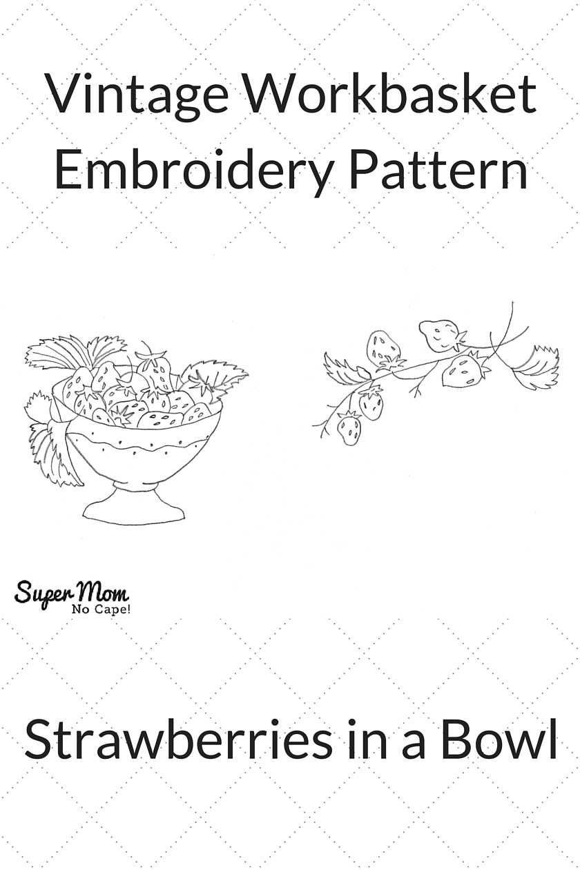 Vintage Workbasket Embroidery Pattern - Strawberries in a Bowl