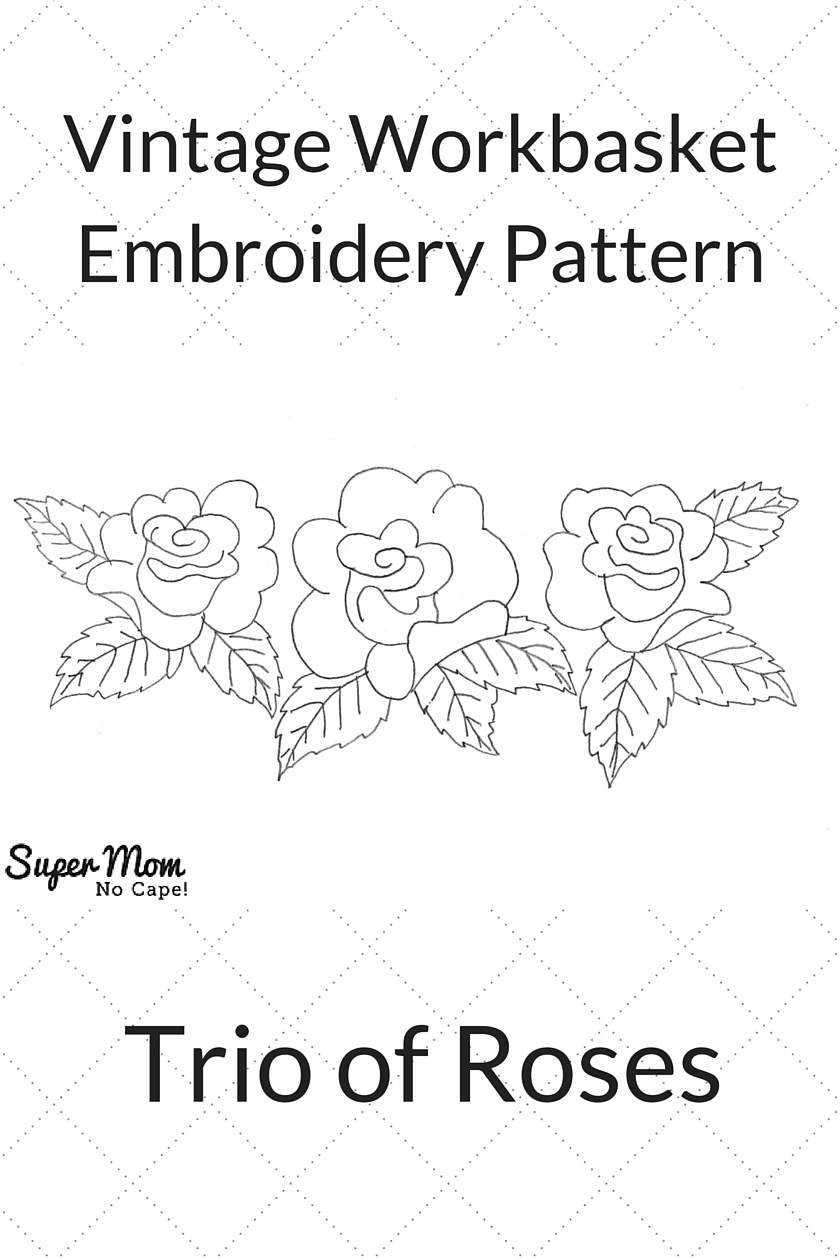 Vintage Workbasket Embroidery Pattern - Trio of Roses