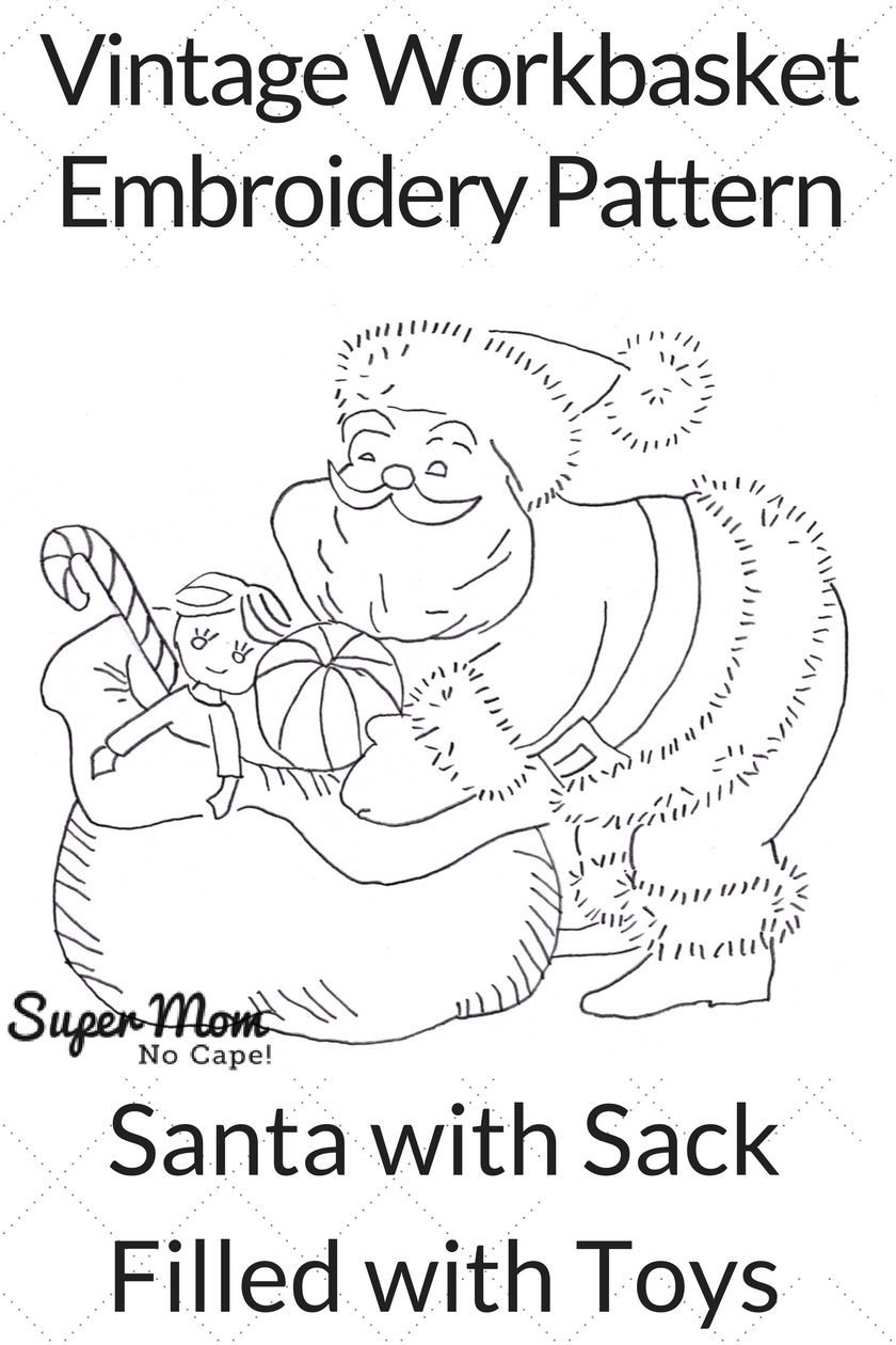 Vintage Workbasket Embroidery Pattern - Santa with Sack filled with toys