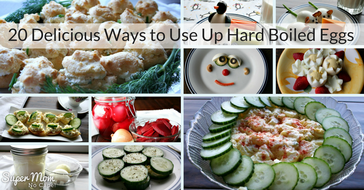 20 Delicious Ways To Use Up Hard Boiled Eggs Super Mom No Cape