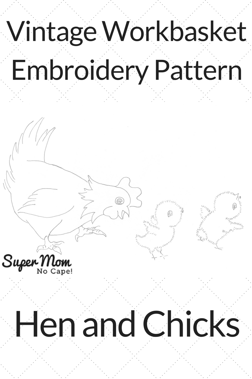 Vintage Workbasket Embroidery Pattern - Hen and Chicks