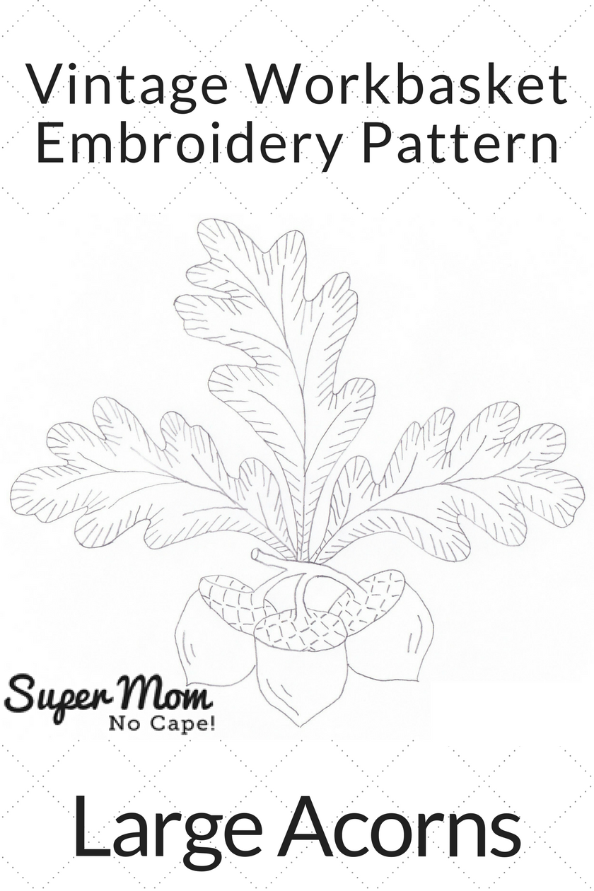 Vintage Workbasket Embroidery Pattern - Large Acorns