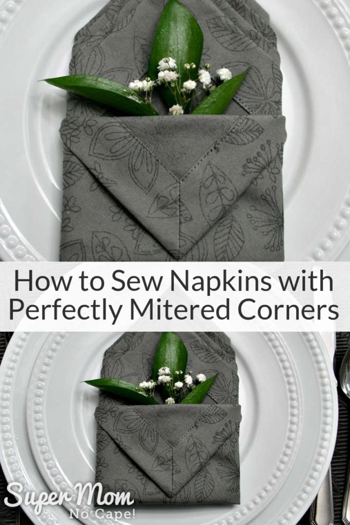 How to Sew Napkins with Mitered Corners Easy and Elegant