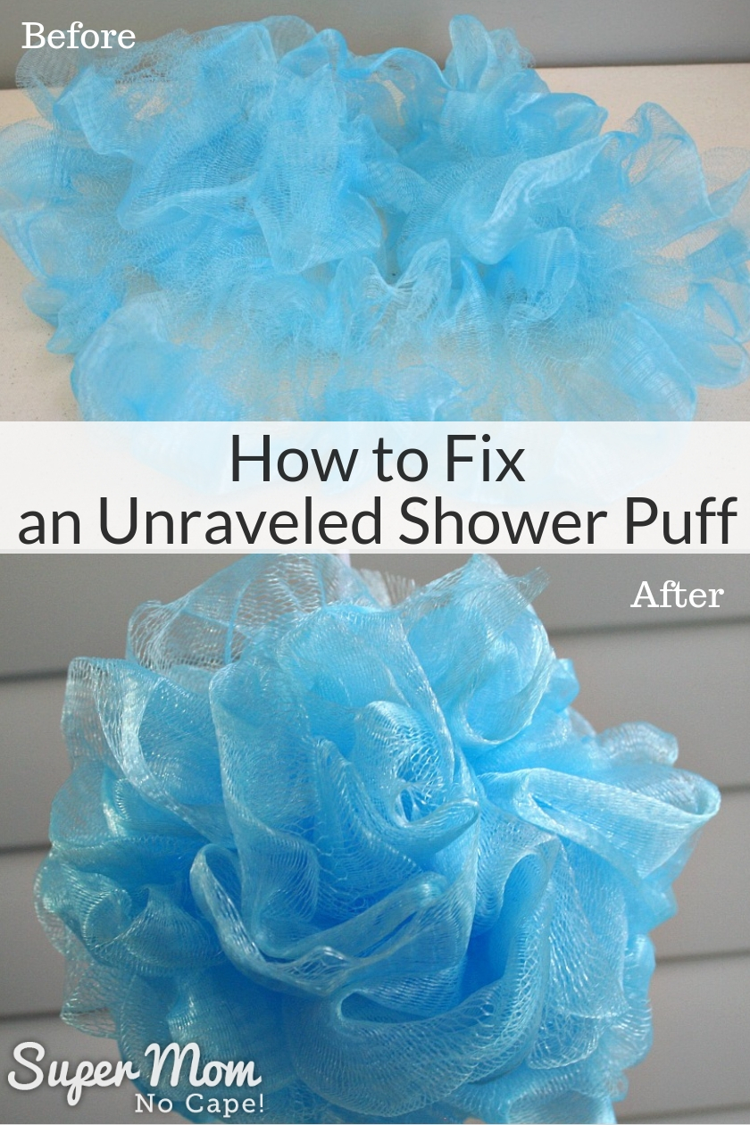 Collage photo showing on the top the unraveled shower puff and on the bottom the fixed shower puff