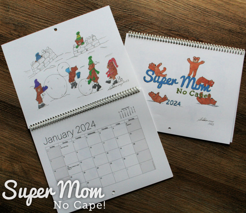 Picture of two of the 2024 Super Mom No Cape Teddy Bear Calendars (January showcased)